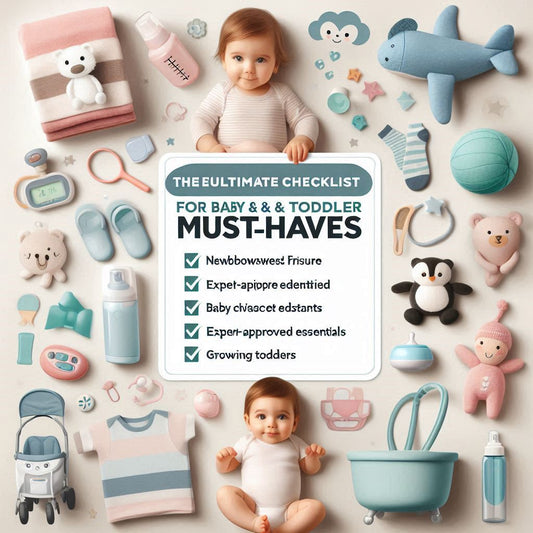 The Ultimate Checklist for Baby & Toddler Must-Haves (Expert Picks!) | KinBuB.COM